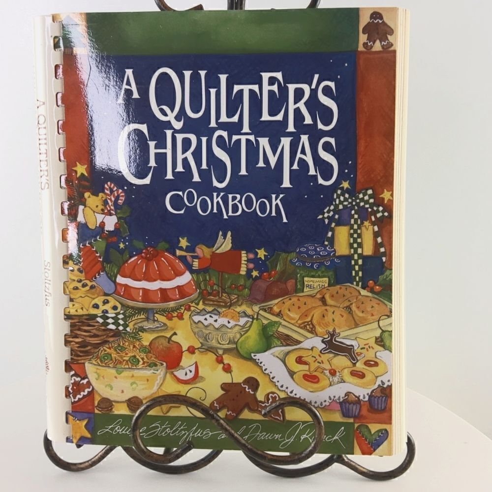A quilters Christmas cookbook by Louise Stoltzfus and Dawn J. Ranck